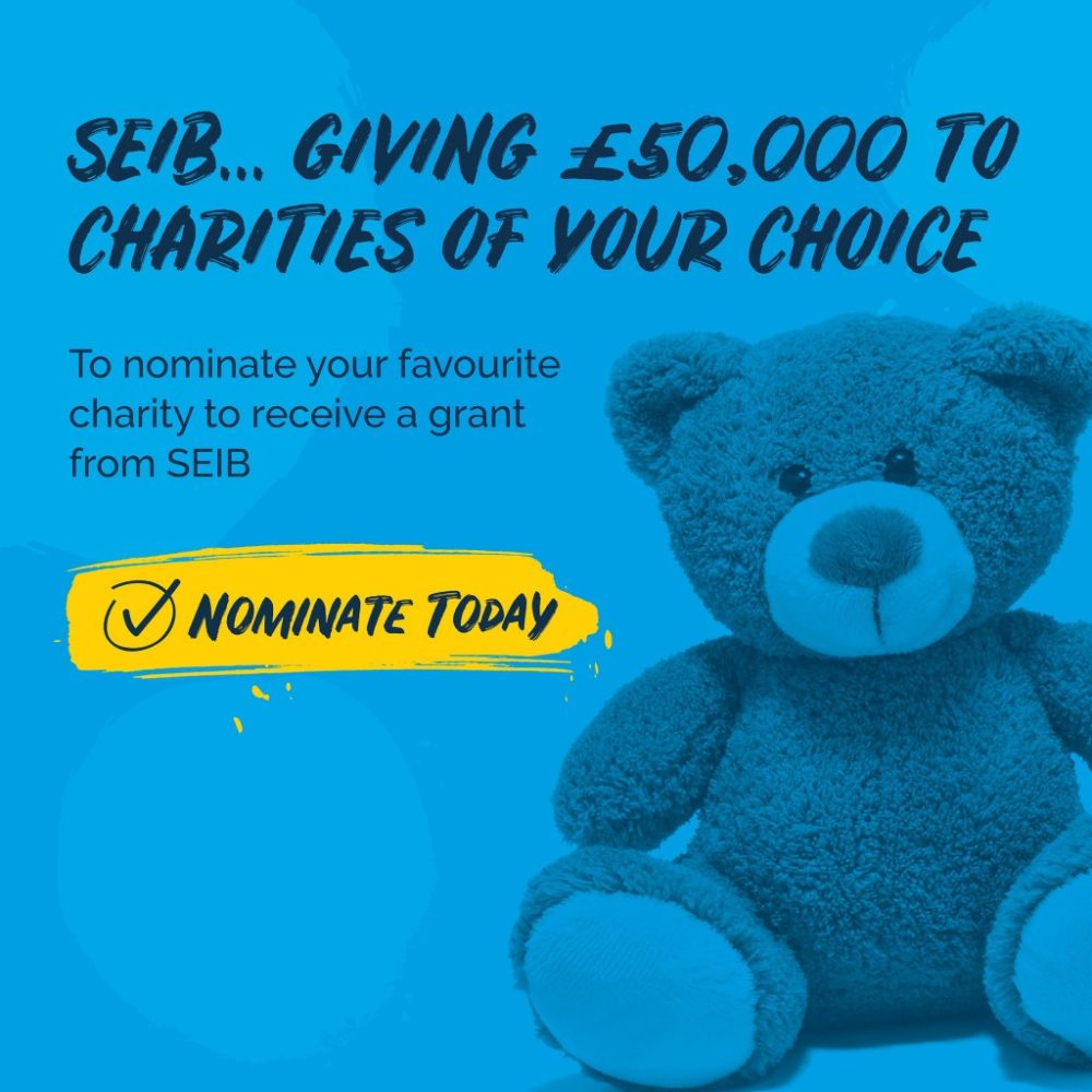 SEIB...giving £50,000 to charities of your choice